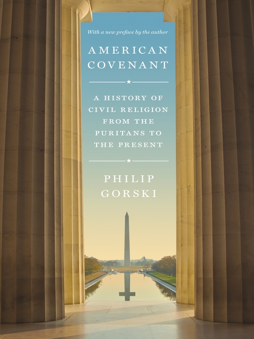 Title details for American Covenant by Philip Gorski - Available